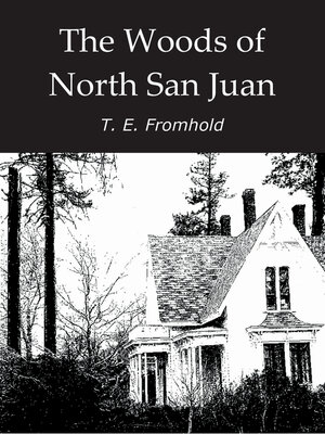 cover image of The Woods of North San Juan